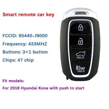 CN020121 Оригинал/на Вторичния пазар са 4 бутона 433 Mhz 2018 Hyundai Кона Smart Бесключевой вход Дистанционно ключ 95440-J9000