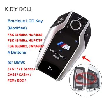 Keyecu Промяна Бутик Смарт LCD ключ 315 Mhz HUF5662, 434 Mhz HUF5767, 868 Mhz 5WK49861 за BMW 3 5 7 F серия МКЕ BDC CAS4 CAS4 +